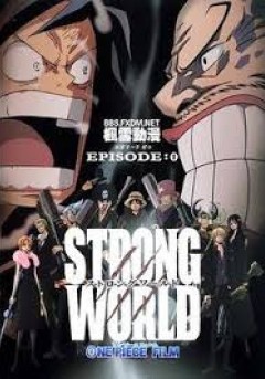 One Piece: Strong World - Episode 0